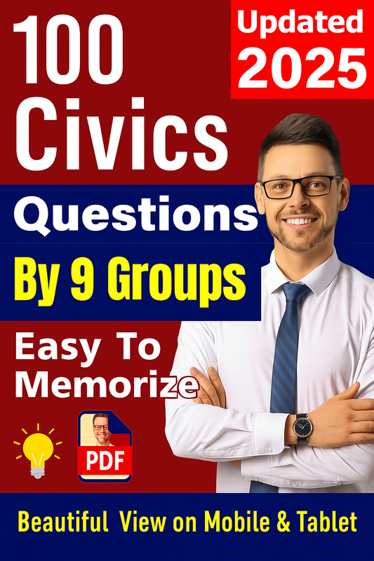 100 Civics Questions (By 9 Groups– Beautiful Design)