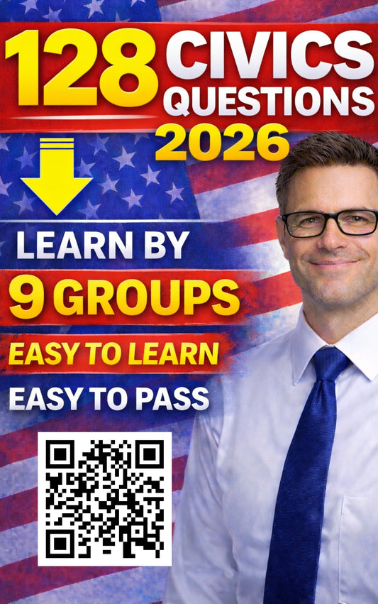 128 Civics Questions by 9 Groups for US Citizenship Interview