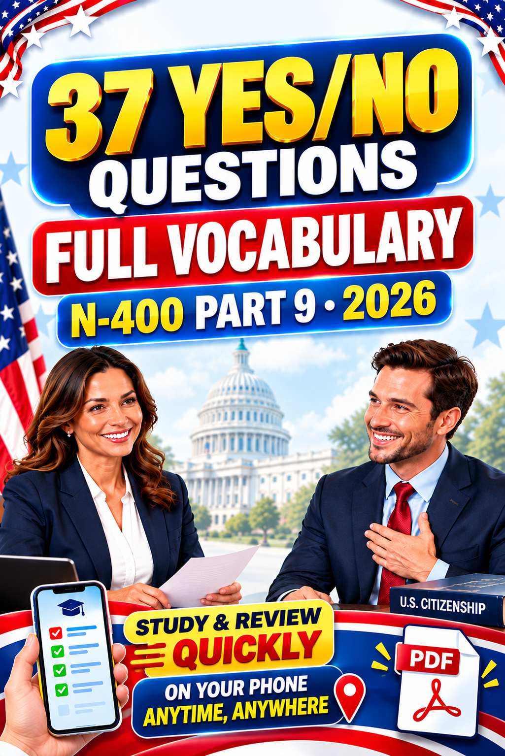 N400 Part 9 - 37 Yes-No Questions & full Vocabulary Definitions